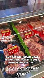 Is Human Meat Coming to a Supermarket Near You? the Shocking Truth Revealed