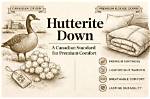 Is Hutterite Down Good