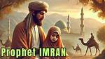 Is Imran a Prophet?