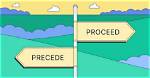 Is It Proceed or Proceeded?