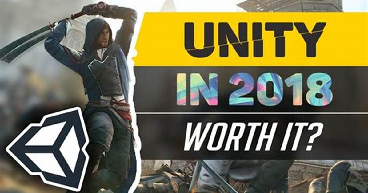 Is It Worth Using Unity