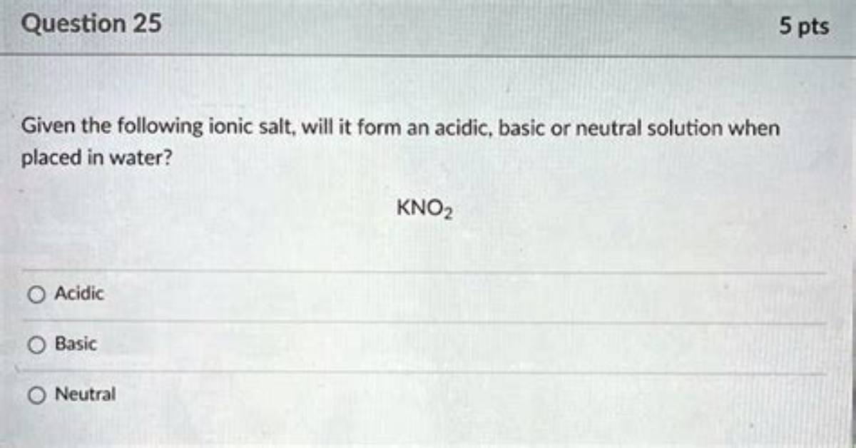 Is Kno2 Acidic or Basic