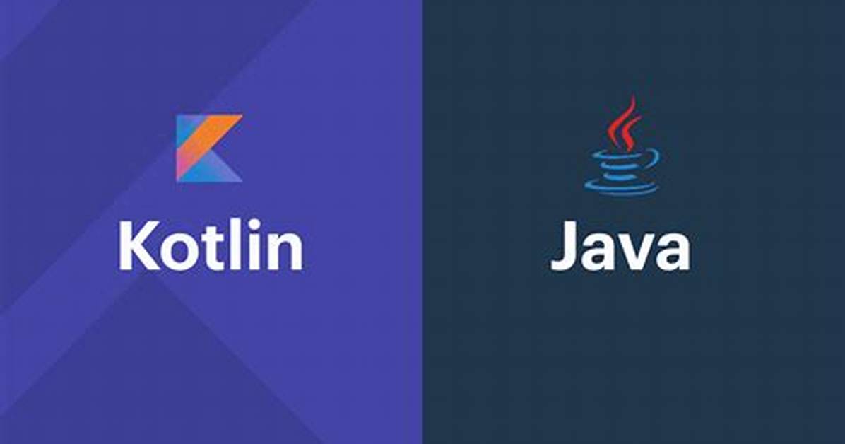 Is Kotlin Better Than Java for Android?