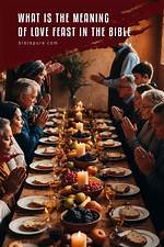 Is Love Feast Scripture?