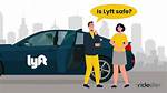 Is Lyft Safe