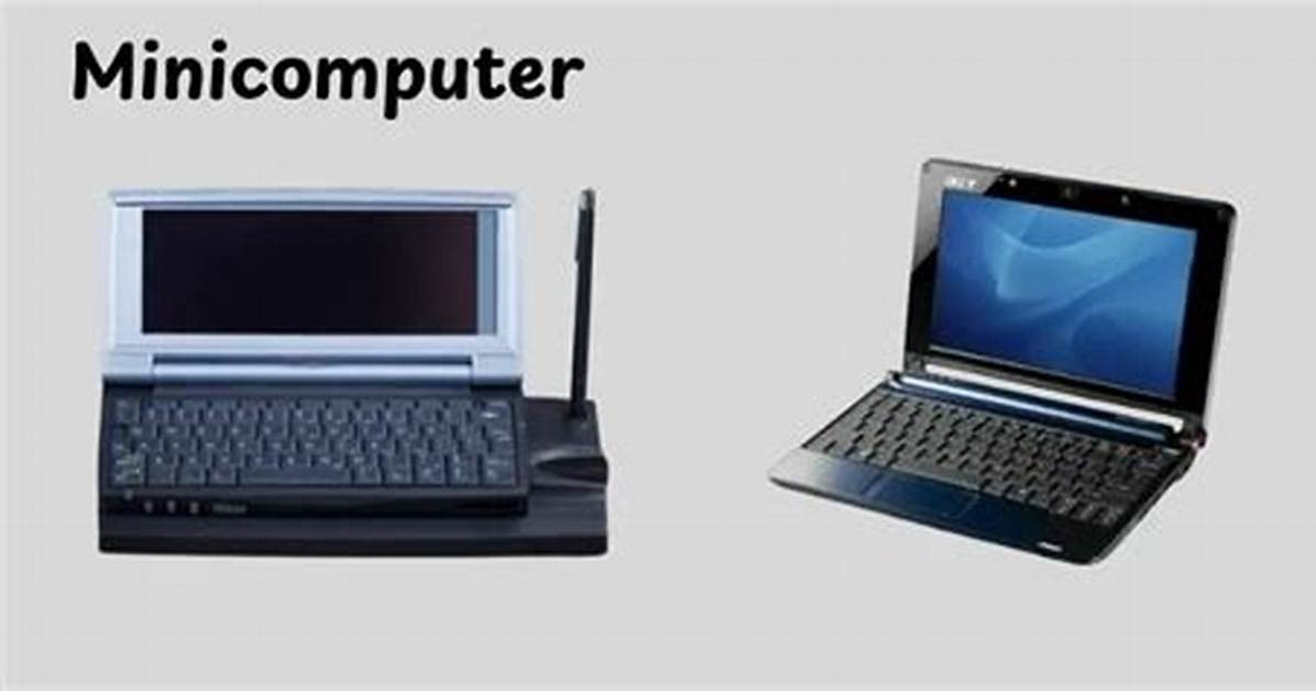 Is Minicomputer a Computer?