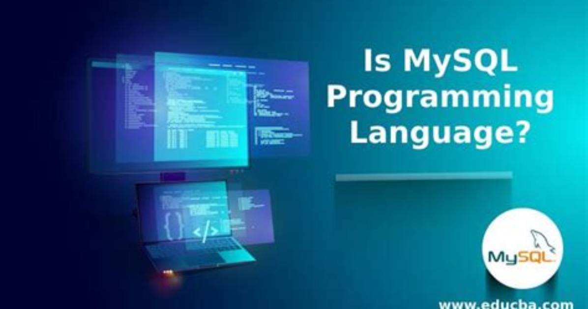Is Mysql Is a Programming Language?