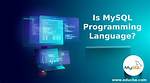 Is Mysql Is a Programming Language?
