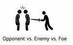 Is Opponent a Enemy?