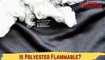 Is Polyester Flammable
