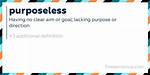 Is Purposeless an Adjective?