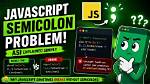 Is Semicolon Mandatory in Javascript?