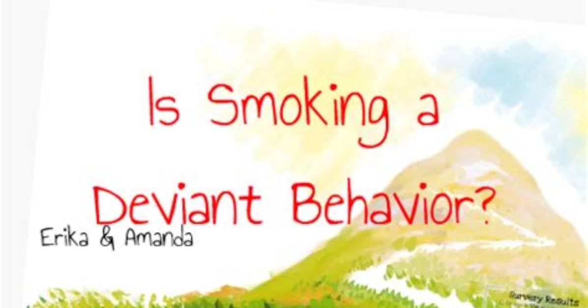 Is Smoking a Deviant Behavior?