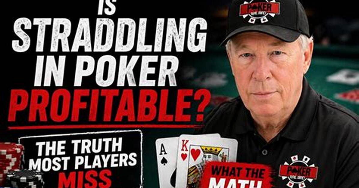 Is Straddling Profitable Poker?