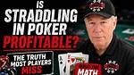 Is Straddling Profitable Poker?