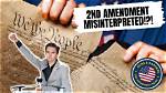 Is the Second Amendment Misinterpreted?