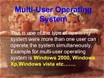 Is Windows 7 a Multi User Operating System?