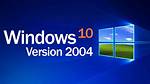 Is Windows Version 2004 Stable?