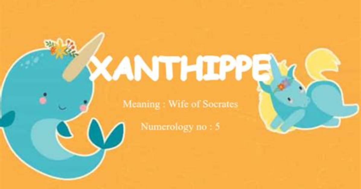 Is Xanthippe a Name