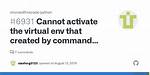 Issue with Virtualenv - Cannot Activate