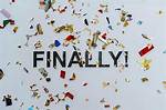 It's ___ Time! (Finally!)