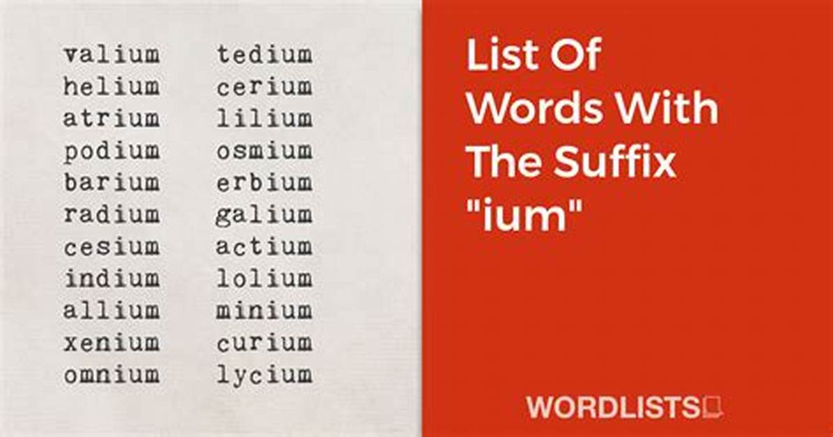 Ium Suffix