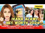 Ivana Alawi Net Worth & Earnings (2024)