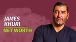 James Khuri Net Worth & Achievements