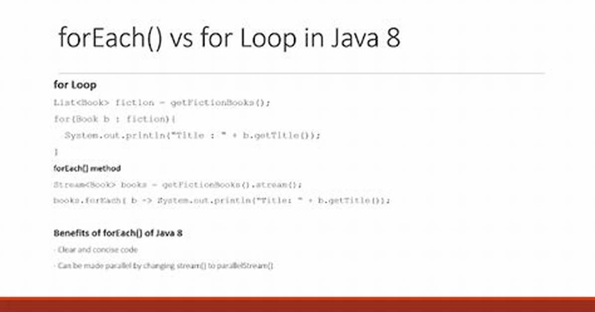 Java 8 Iterable. forEach() vs Foreach Loop