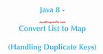 Java 8 List into Map