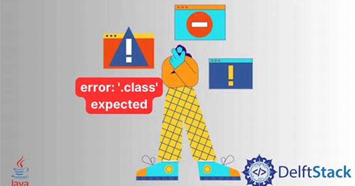 Java ". Class Expected"