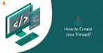 Java - Creating a New Thread