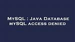 Java Database mySQL Access Denied
