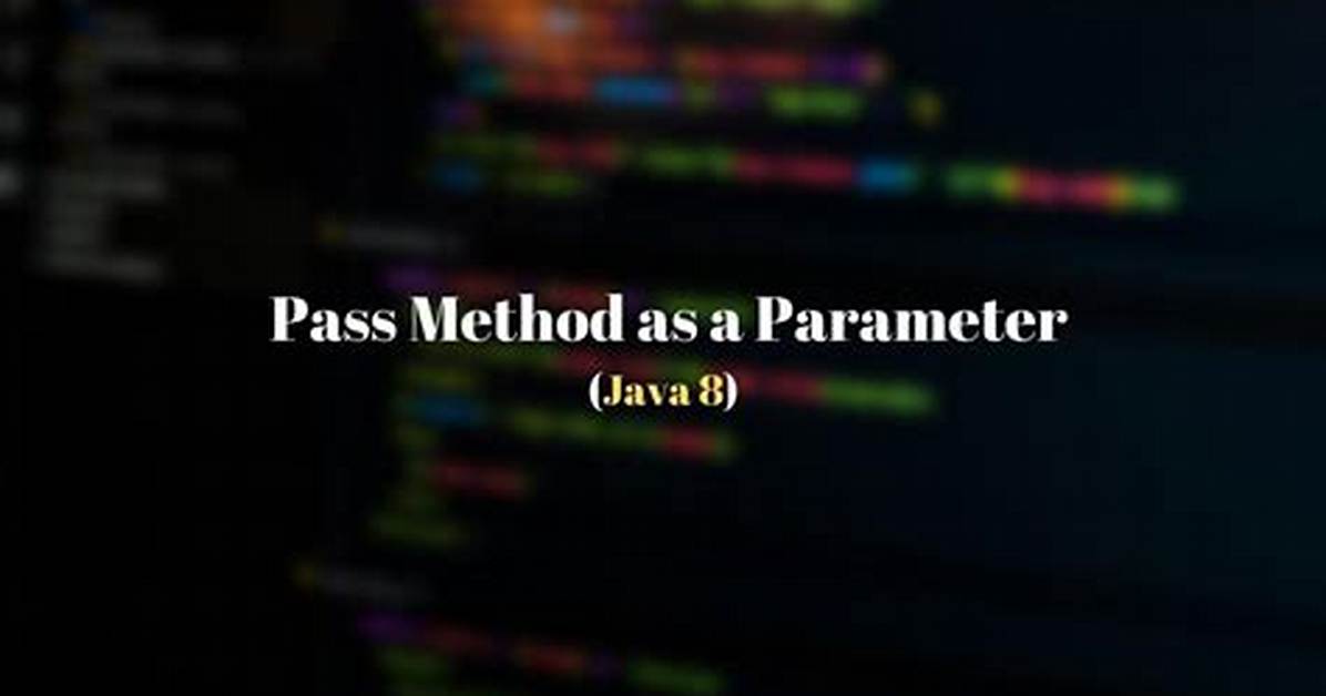 Java Pass Method as Parameter