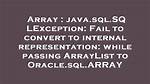 Java. Sql. Sqlexception: Fail to Convert to Internal Representation