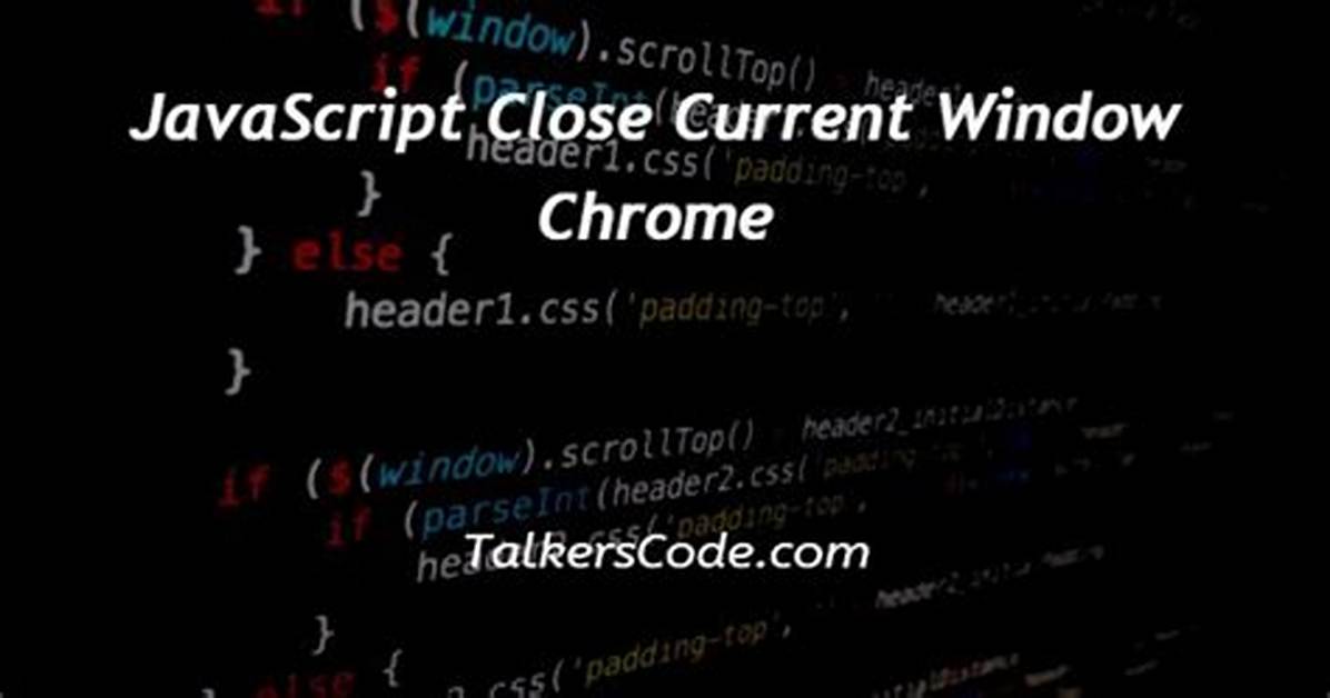 Javascript Close Current Window