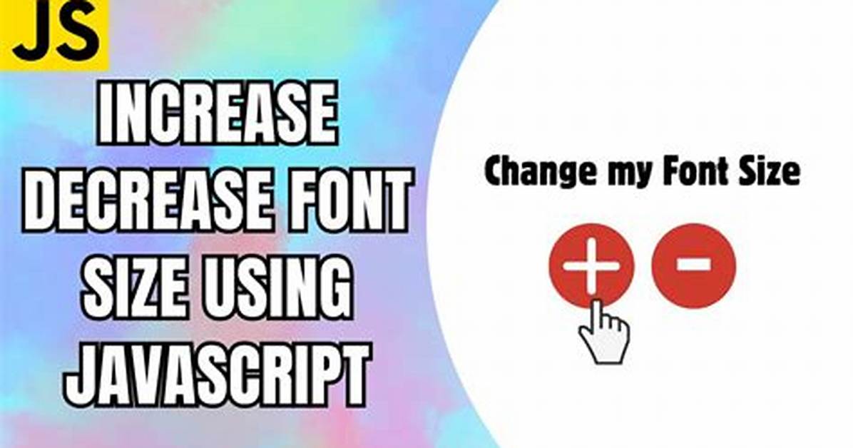 Javascript Increase and Decrease Font Size