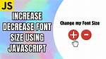 Javascript Increase and Decrease Font Size