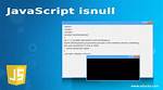 Javascript Isnull