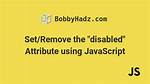 Javascript Remove "Disabled" Attribute from Html Input