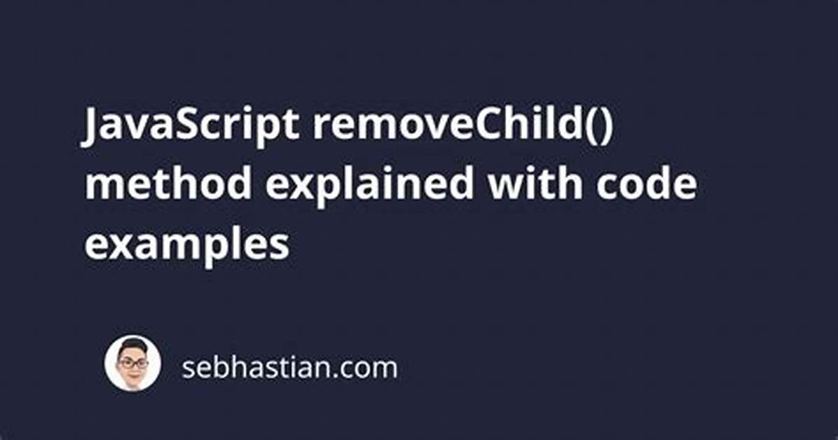 Javascript removeChild Not Working