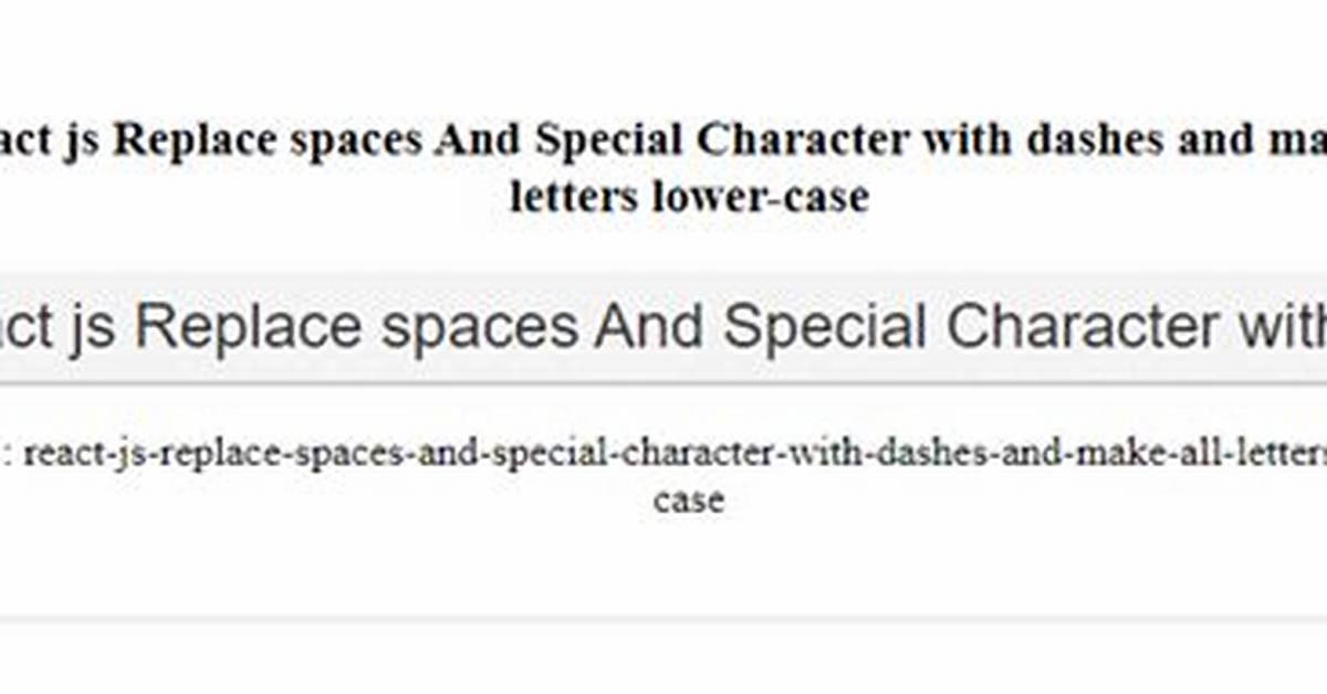 Javascript Replace a Character with a Space