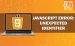 Javascript Unexpected Identifier