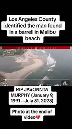 Javonnta Murphy Death: Authorities Identified Man Who Was Found Dead Inside a Barrel on Malibu Beach