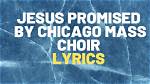 Jesus Promised