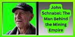John Schnabel Fortune