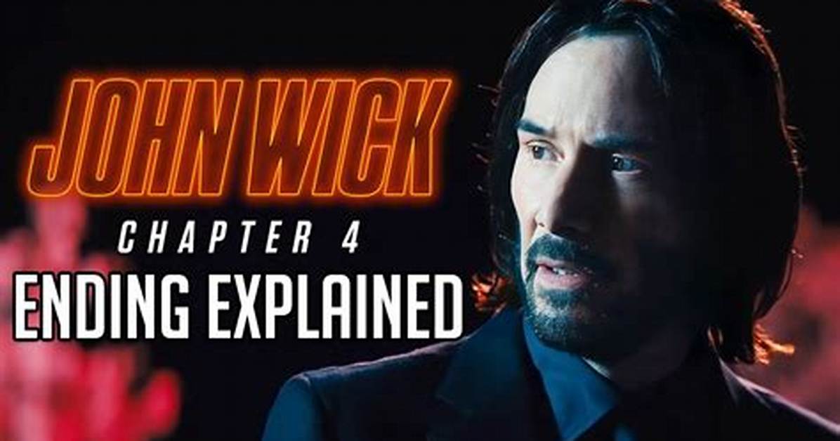 John Wick 4 Ending Explained | Does John Wick Die?
