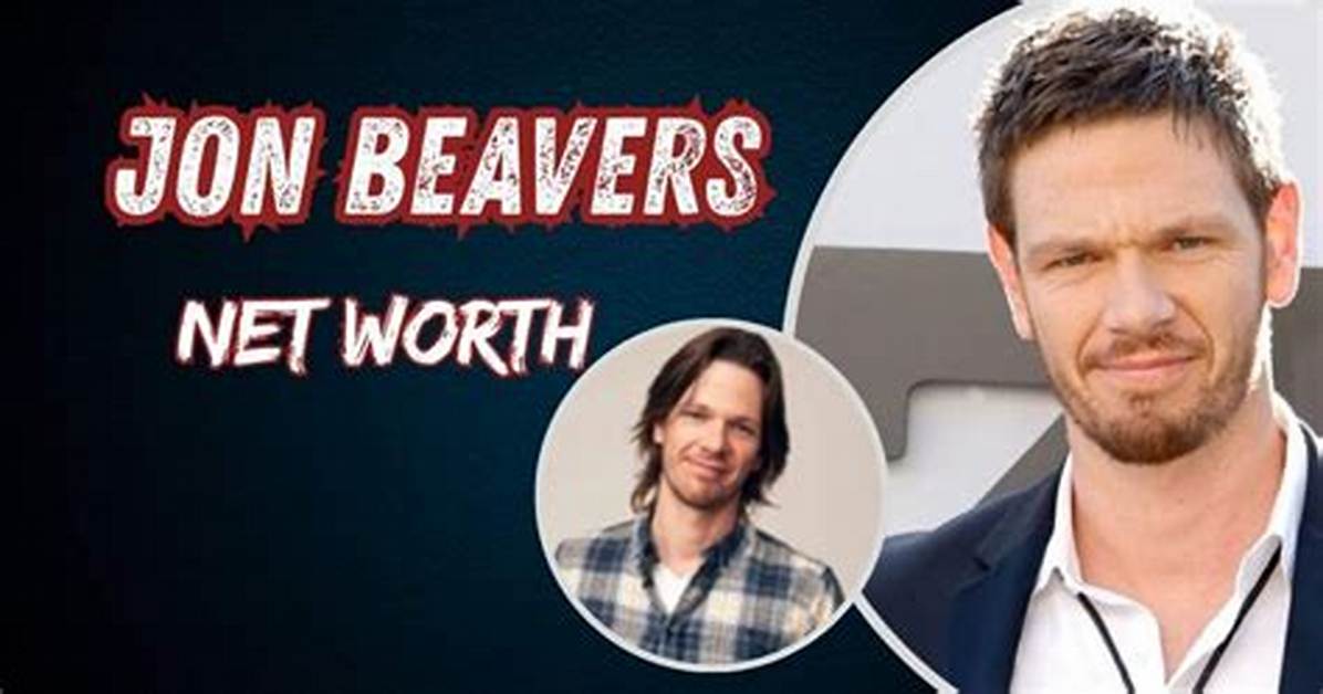 Jon Beavers Net Worth