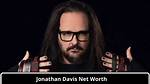 Jonathan Davis Net Worth