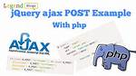 JQuery Ajax Post Example with Php